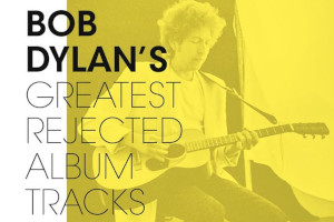 Trinity Theatre : Bob Dylan's Greatest Rejected Album Tracks