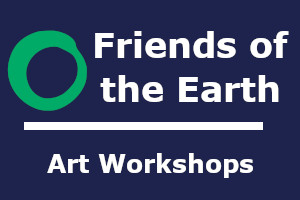 Trinity Theatre : Friends of The Earth: Art Workshop