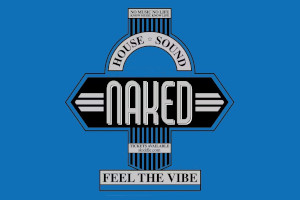 The Pantiles : Naked: Feel The Vibe